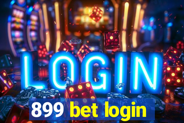 899 bet login